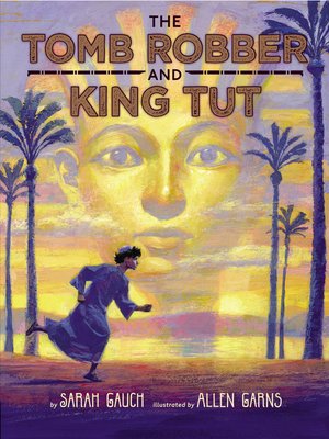 cover image of The Tomb Robber and King Tut